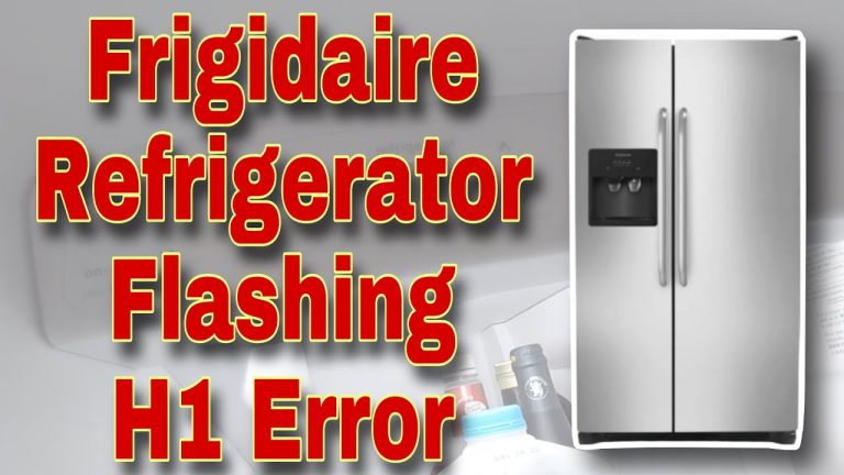 Frigidaire Freezer Flashing H1  : Troubleshoot and Fix the Problem Now