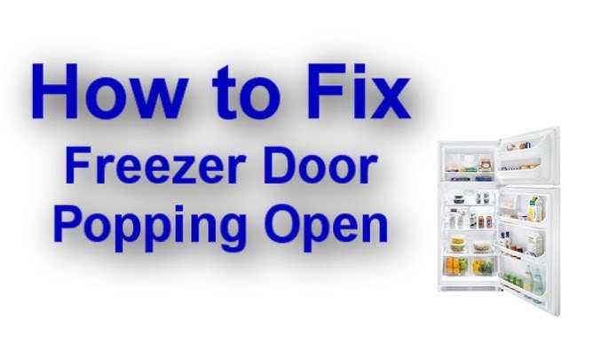 Freezer Door Keeps Popping Open: Top Fixes and Prevention Tips