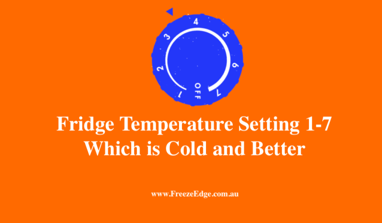 Frigidaire Freezer Temperature Settings 1-7: Optimize Your Cooling